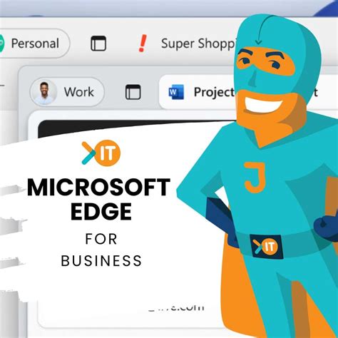 Introducing Microsoft Edge For Business Jinba IT