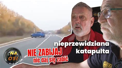 Nieprzewidziana Katapulta Nie Zabijaj Nie Daj Si Zabi Youtube