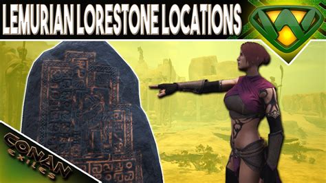 Lemurian Lorestone Locations Conan Exiles 2020 YouTube