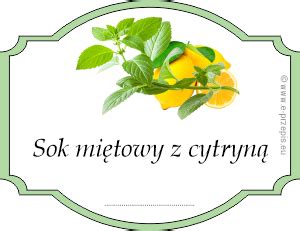 Etykiety Na Sok Mi Towy Z Cytryn Domowe Przepisy