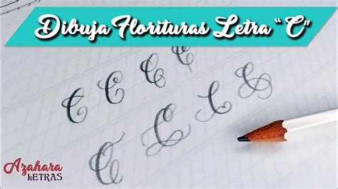 ღ 10 FLORITURAS LETRA C en CALIGRAFÍA INGLESA ღ Aprende cómo