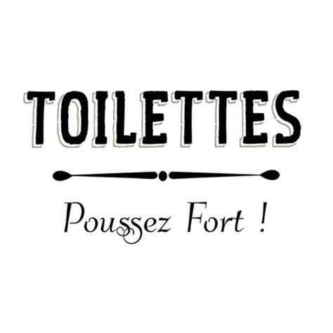 Sticker Pour Porte De Wc Toilettes Poussez Fort Dimensions 20 X 70cm