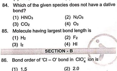 SECTION - B 86. Bond order of ' Cl−O′ bond in ClO4− ion is | Filo