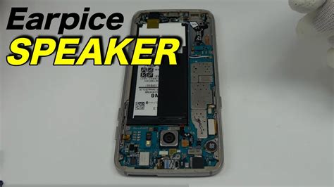 Samsung S7 Edge Earpiece Speaker Repair Guide Youtube