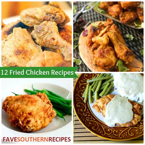 12 Fried Chicken Recipes: Southern Cooking Recipes for Chicken ...