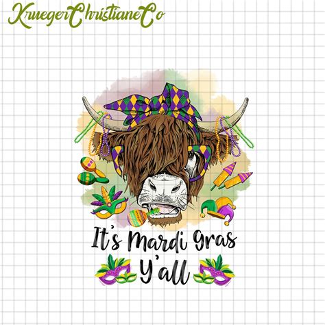 Cow Lover It S Mardi Gras Yall Png Highland Cow Mardi Gras Png Cow