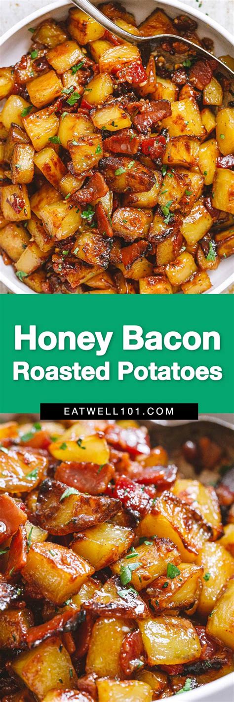 Honey Bacon Roasted Potatoes Recipe How To Roast Potatoes — Eatwell101