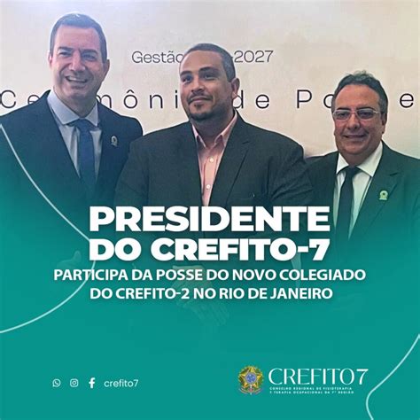 Presidente Do Crefito Participa Da Posse Do Novo Colegiado Do Crefito