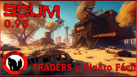 Gu A Definitiva Traders Y Dinero F Cil Scum U Tutorial