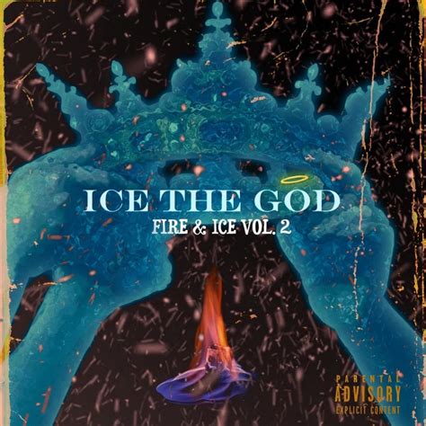 ‎Fire and Ice, Vol. 2 - Album by Ice the God - Apple Music