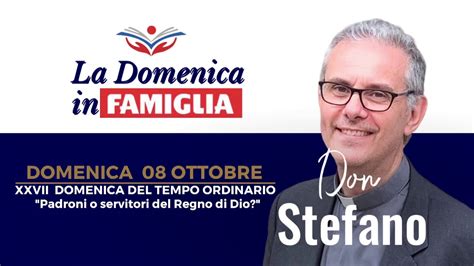 Xxvii Domenica Del Tempo Ordinario Con Famiglia Cristiana Commento