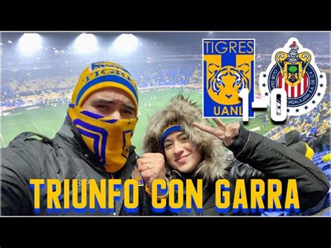 Tigres Vs Chivas Reaccion Desde La Tribuna J Liga Mx Cl