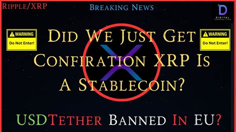 Ripple XRP We Just Got Confirmation XRP Is A Stablecoin USDTether