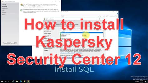 How To Install Kaspersky Security Center Step By Step Youtube