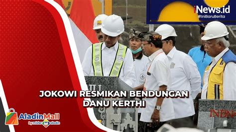 Resmikan Bendungan Danu Kerthi Buleleng Presiden Berikan Kuis