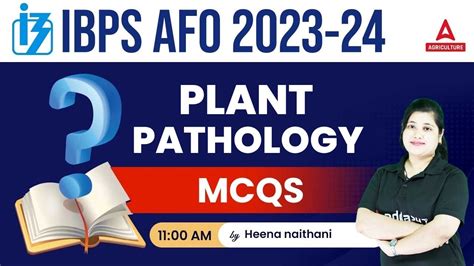 Plant Pathology MCQs For IBPS AFO 2023 24 By Heena Mam YouTube