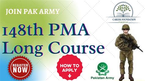 Join Pak Army As Officer PMA 148 Long Course Registration Start