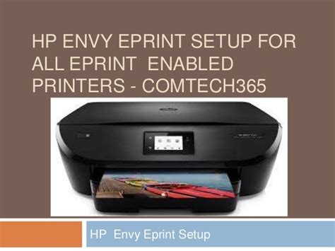 HP Envy Eprint Setup For All Eprint Enabled Printers - Comtech365