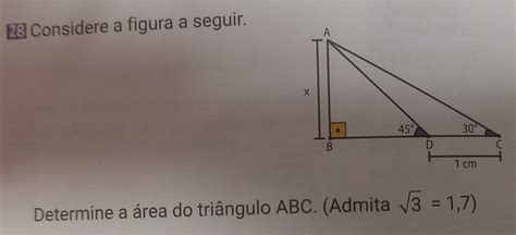 Solved Considere A Figura A Seguir Determine A Rea Do Tri Ngulo