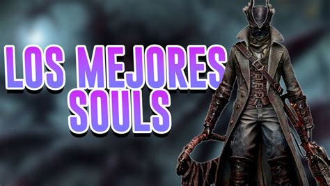 Todos Los Juegos Tipo Souls De FromSoftware Ordenados De Peor A Mejor