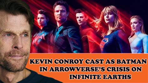 Arrowverse’s Crisis On Infinite Earths To Introduce Kevin Conroy As Bruce Wayne 🦇 Youtube