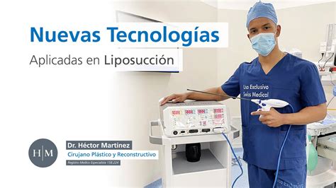 Revolucionando La Liposucci N Tecnolog As Avanzadas Para Modelar Tu