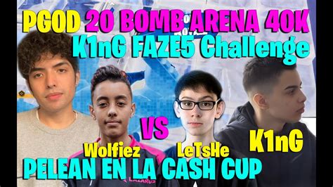 K Ng Faze Challenge Wolfiez Y Letshe Se Encuentran En La Solo Cash