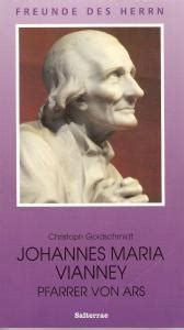 Aktion Christoph Goldschmidt Johannes Maria Vianney Pfarrer Von Ars