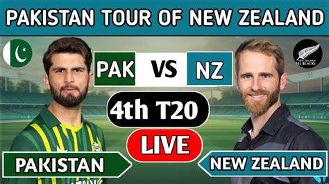 Pakistan Vs New Zealand Th T Live Match Score Pakistan Vs New