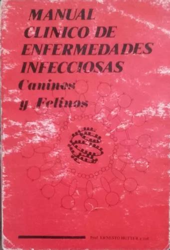 Hutter Mnl Cl Nico Enfermedades Infecciosas Caninos Y Fel Cuotas