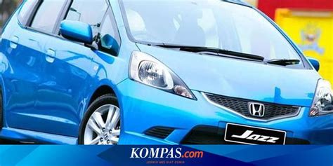 Cek Harga Honda Jazz Bekas Mulai Rp 100 Jutaan TrendRadars Indonesia