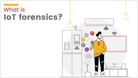 What Is Iot Forensics