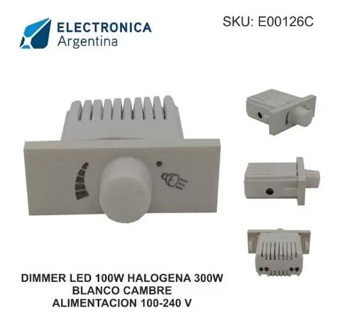 Modulo Dimmer Led 100w Halogena 300w Cambre En Venta En Capital Federal