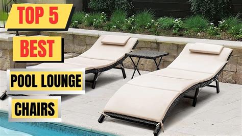 Top Best Pool Lounge Chairs Of Pool Chairs Youtube