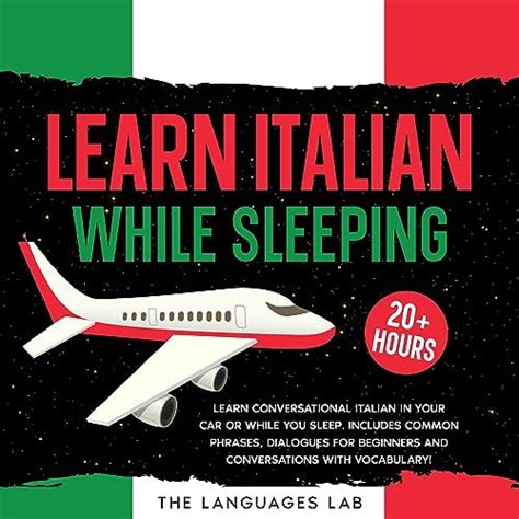 Learn Italian While Sleeping 20 Hours Learn Conversational Italian