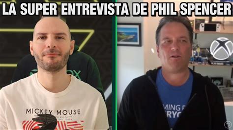 Entrevista Integra A Phil Spencer Sobre Redfall Y El Futuro De Xbox Con Mi AnÁlisis Y