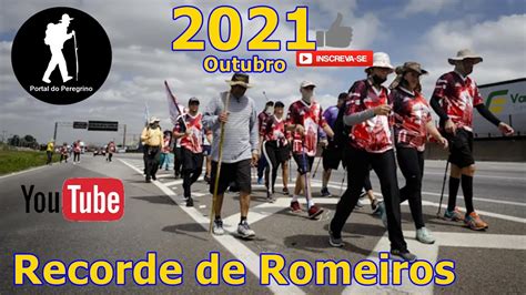 Outubro 2021 Recorde De Romeiros Na Dutra YouTube