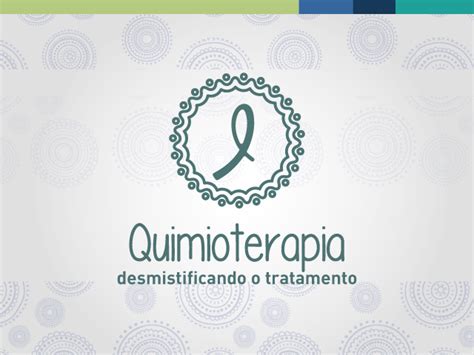 Saiba Tudo Sobre A Quimioterapia