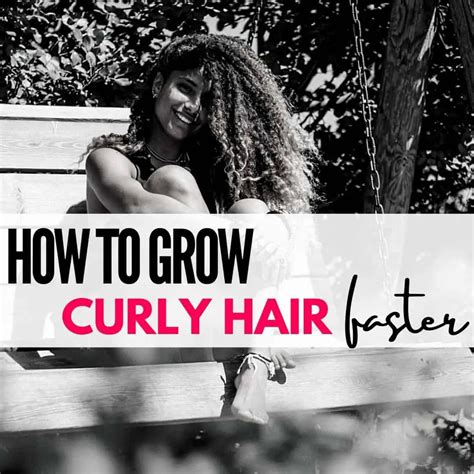 How To Grow Curly Hair Fast 8 Best Tips For Curly Hair Growth Curly Bun Mom