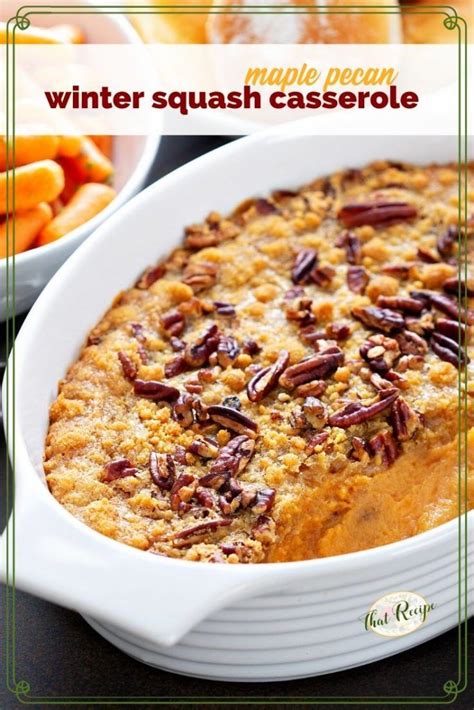 Maple Pecan Winter Squash Casserole For The Holidays Yemek Tarifi