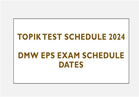 TOPIK Test Schedule 2024 Dates DMW Eps Exam Schedule Epstopik