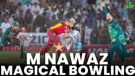 Mohammad Nawaz Magical Bowling Pakistan Vs West Indies 2nd Odi 2022