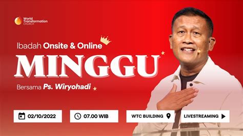 Ibadah Minggu Live Ps Wiryohadi Oktober Pkl Wib