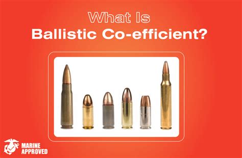 What Is Ballistic Coefficient [explained] Marine Approved