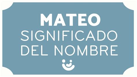 Significado Del Nombre Mateo Origen Significado Y Mateos Famosos