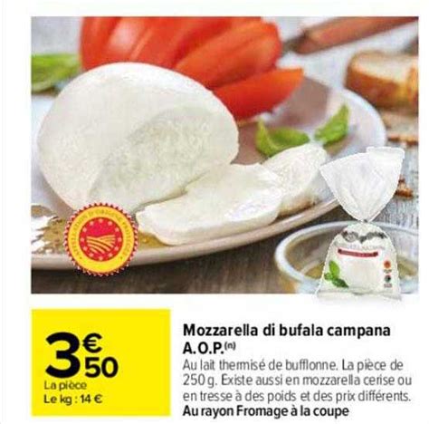 Promo Mozzarella Di Bufala Campana A O P Chez Carrefour Icatalogue Fr