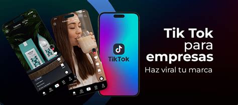 Tik Tok Para Empresas Haz Viral Tu Marca WEBTILIA