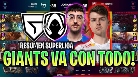 GIANTS LO SACA TODO PARA DERROTAR A HERETICS GIA Vs HRTS RESUMEN