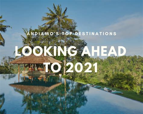 Top Destinations For Summer 2021 — Andiamo Luxury Travel