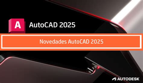 Novedades De AutoCAD 2025